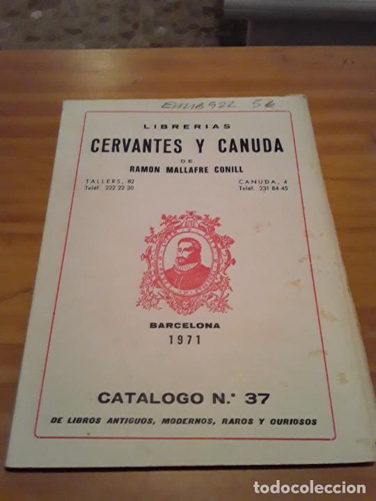 Catalogues publicitaires: LIBRERIAS CERVANTES Y CANUDA.RAMON MALLAFRE CONILL.CATALOGO N.37.LIBROS ANTIGUOS MODERNOS Y CURIOSOS