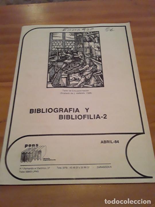 Catalogues publicitaires: BIBLIOGRAFIA Y BIBLIOFILIA-2.PONS.ABRIL 1984.