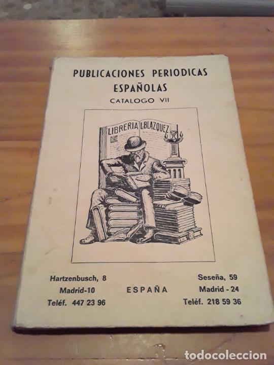 Catalogues publicitaires: PUBLICACIONES PERIODICAS ESPA&Ntilde;OLAS.CATALOGO VII.LIBRERIA L.BLAZQUEZ.1974.192 PAGINAS.