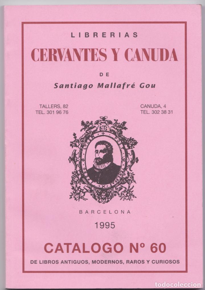 Cat&aacute;logos publicitarios: LIBRERIAS CERVANTES Y CANUDA &ndash; SANTIAGO MALLAFR&Eacute; GOU &ndash; CATALOGO N&ordm;60
