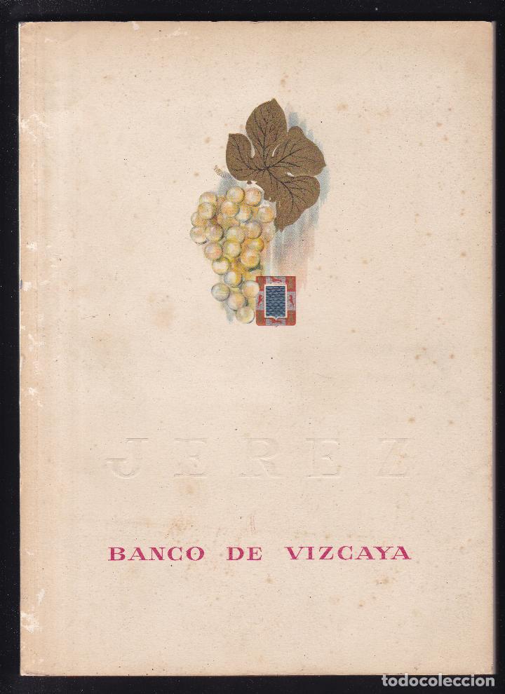 Cat&aacute;logos publicitarios: BANCO DE VIZCAYA - JEREZ - CON CATALOGO DE ETIQUETAS DE VINO DE JEREZ X&Eacute;R&Egrave;Z SHERRY 1957