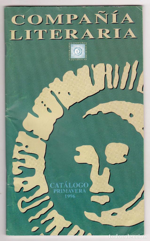Cat&aacute;logos publicitarios: COMPA&Ntilde;&Iacute;A LITERARIA - CATALOGO PRIMAVERA 1996 - MUY BUEN ESTADO