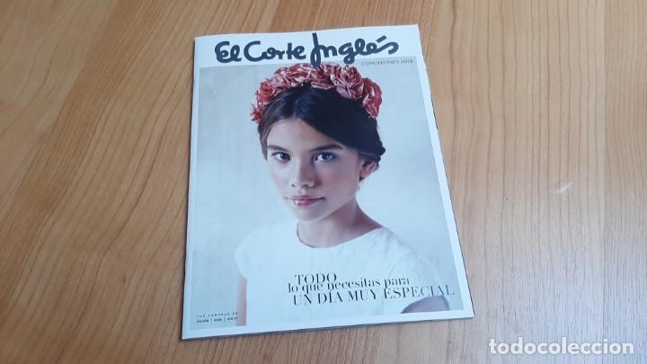 Cat&aacute;logos publicitarios: Comuniones 2018 -- El Corte Ingl&eacute;s -- cat&aacute;logo