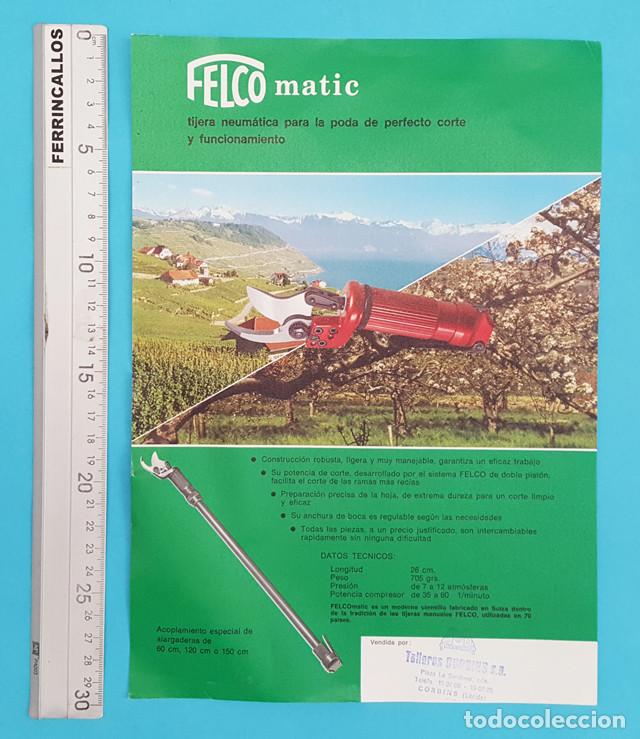 Werbekataloge: FOLLETO PUBLICIDAD MAQUINARIA AGRICOLA: FELCO MATIC TIJERA NEUMATICA, A&Ntilde;OS 70