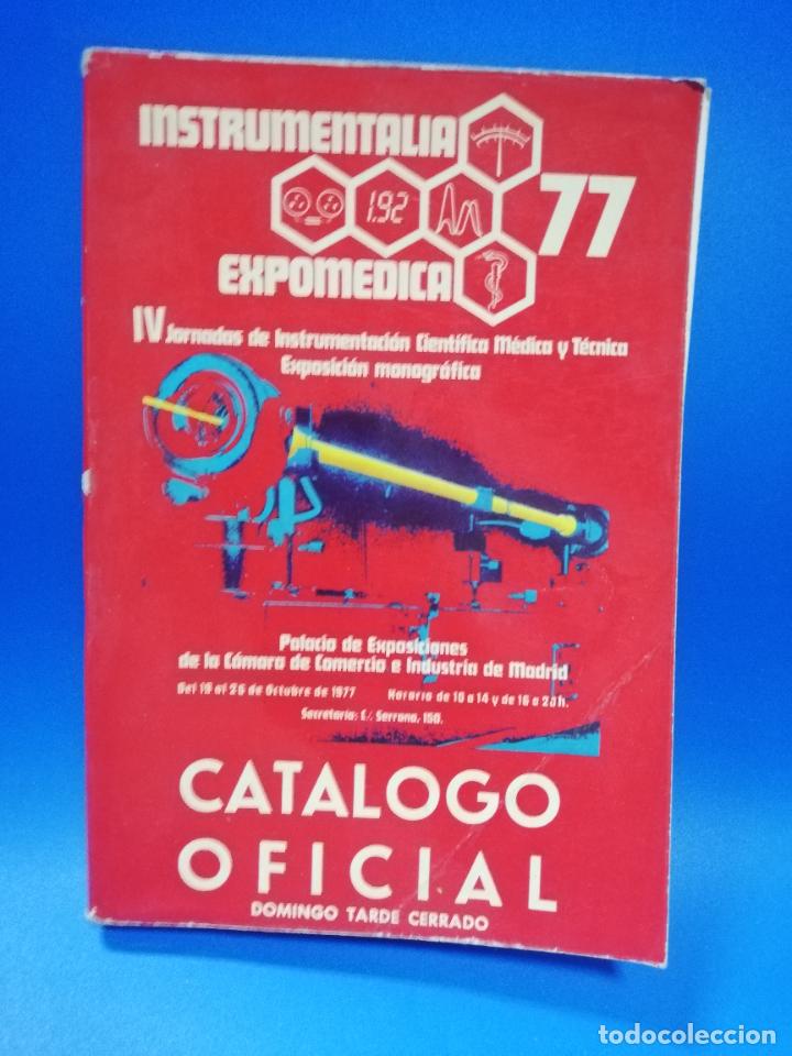 Catalogues publicitaires: INSTRUMENTALIA EXPOMEDICA 77. CATALOGO OFICIAL. 1977. PAGS. 237.