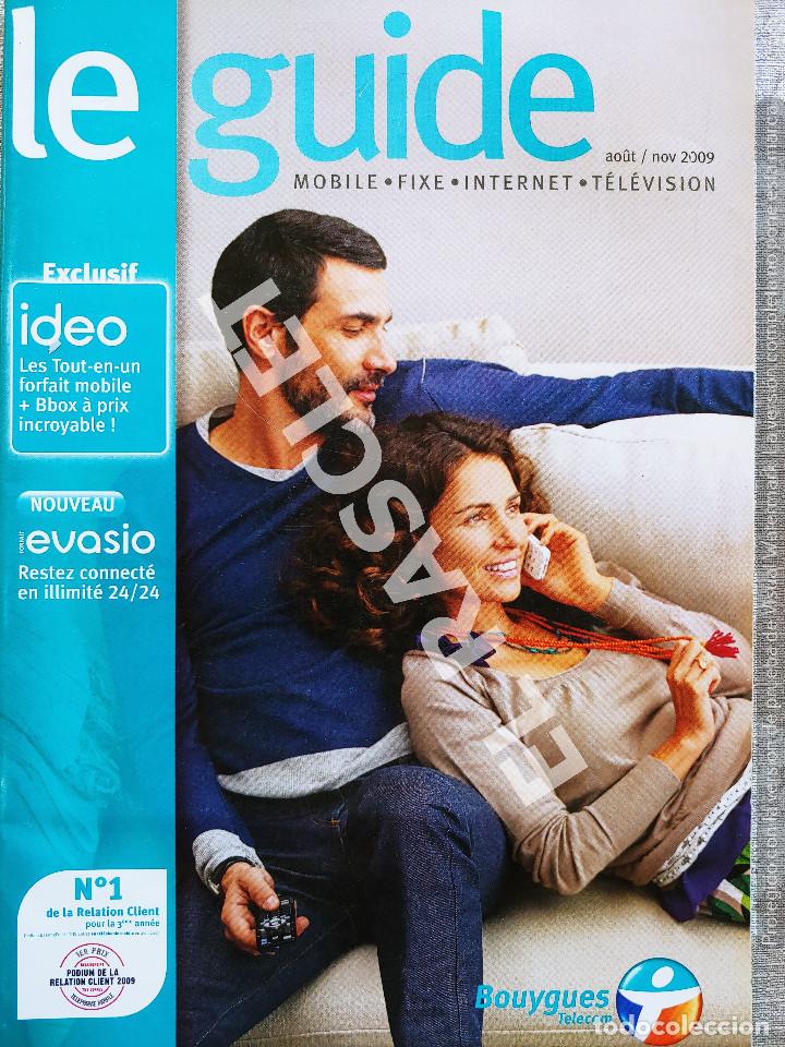 Cat&aacute;logos publicitarios: ANTIG&Uuml;A REVISTA -PUBLICIDAD LE GUIDE - BOUYGUES TELECOM - EN FRANCES
