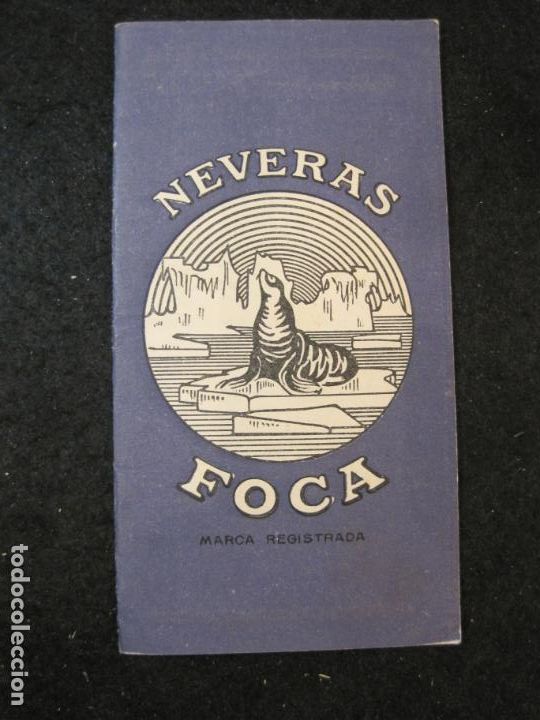 Advertising Catalogs: NEVERAS FOCA-CATALOGO PUBLICIDAD-VER FOTOS-(K-4259)