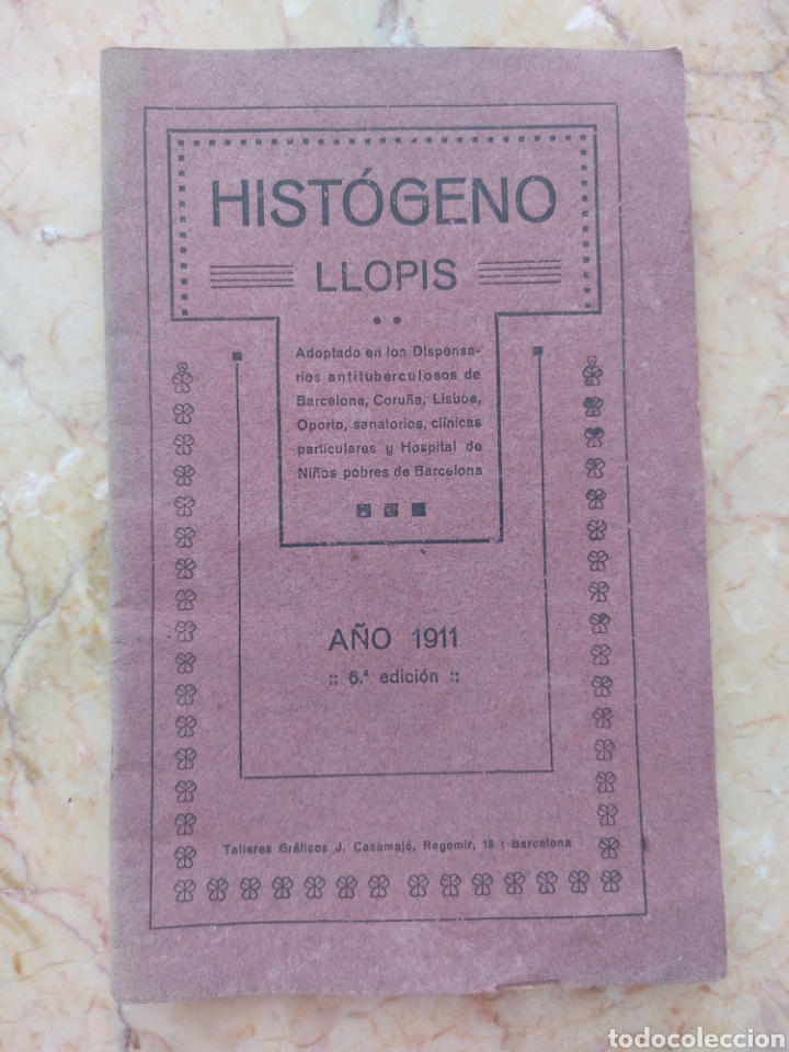 Cataloghi pubblicitari: Antiguo catalogo Histogeno LLopis a&ntilde;o 1911 Raro