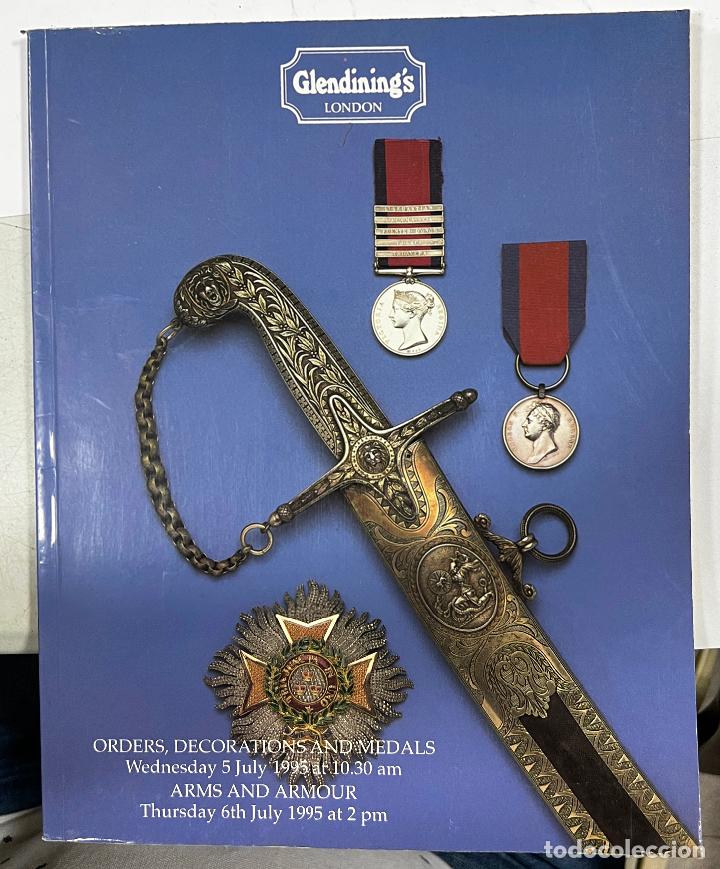 Catalogues publicitaires: CATALOGO. ORDERS, DECORATIONS AND MEDALS. ARMS AND ARMOUR. JULIO, 1995.
