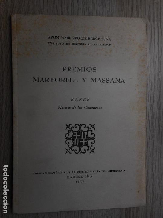 Cat&aacute;logos publicitarios: AYUNTAMIENTO BARCELONA. BASES. PREMIOS MARTORELL Y MASSANA 1946