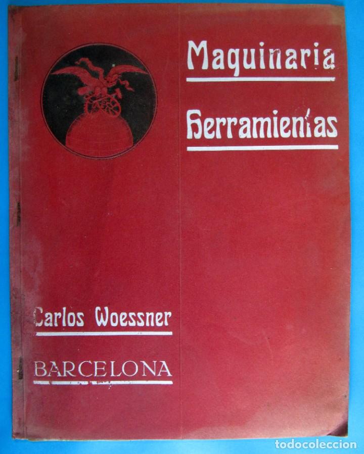Cat&aacute;logos publicitarios: CAT&Aacute;LOGO MAQUINARIA HERRAMIENTAS, PINTURAS, CARETAS, AER&Oacute;GRAFOS, ETC. CARLOS WOESSER, BARCELONA, S/F