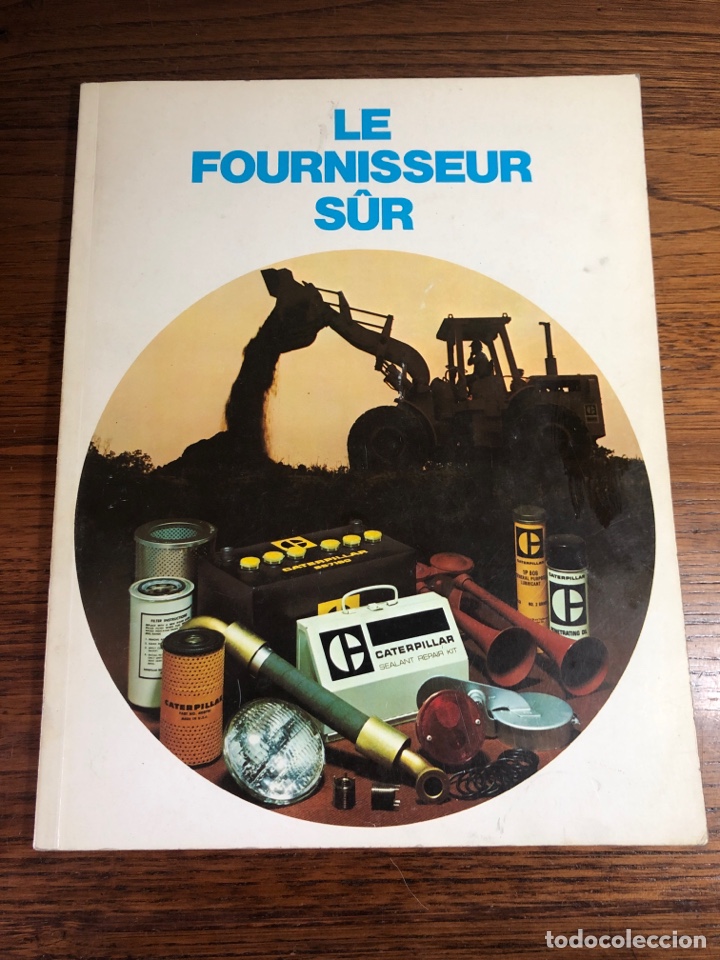 Advertising Catalogs: CAT&Aacute;LOGO LE FOURNISSER SUR CATERPILLAR 1976