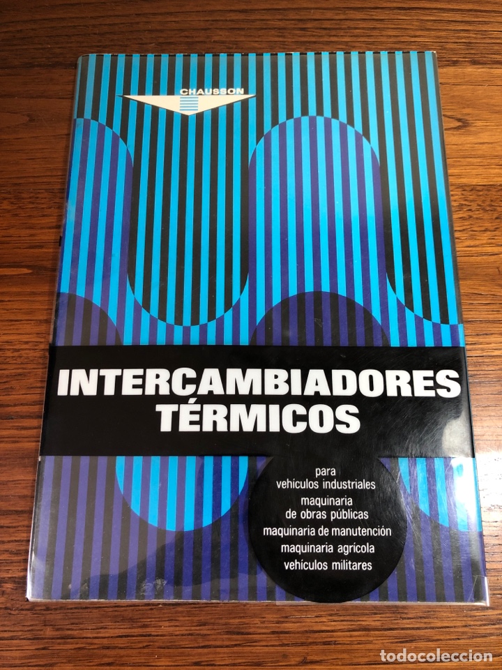 Advertising Catalogs: CAT&Aacute;LOGO INTERCAMBIADORES T&Eacute;RMICOS PARA VEH&Iacute;CULOS INDUSTRIALES Y MAQUINARIAS