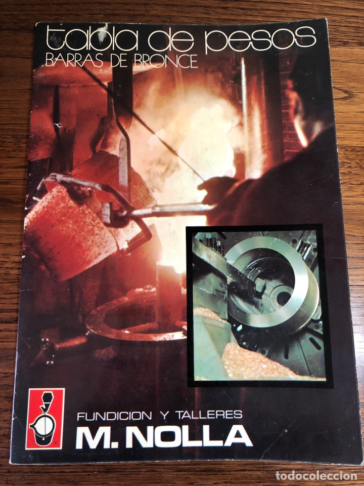 Advertising Catalogs: CAT&Aacute;LOGO FUNDICI&Oacute;N Y TALLERES M. NOLLA TABLA DE PESOS BARRAS DE BRONCE 1973