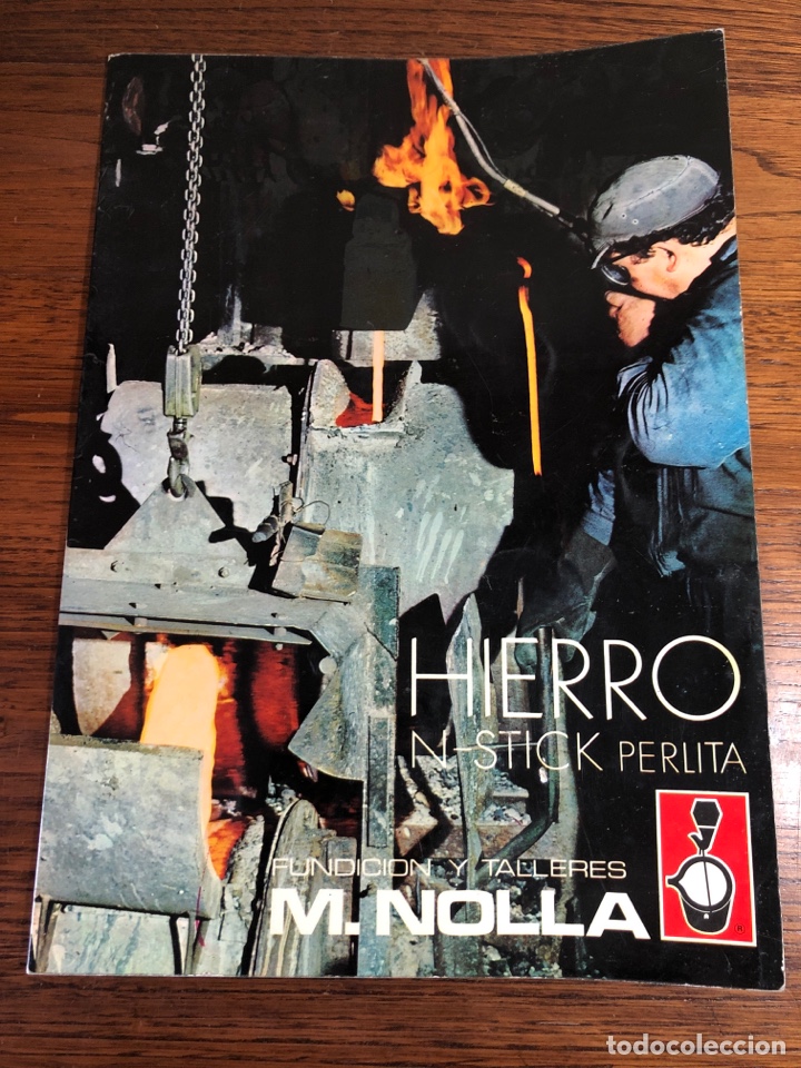Cat&aacute;logos publicit&aacute;rios: CAT&Aacute;LOGO FUNDICI&Oacute;N Y TALLERES M NOLLA HIERRO N STICK PERLITA HORNOS