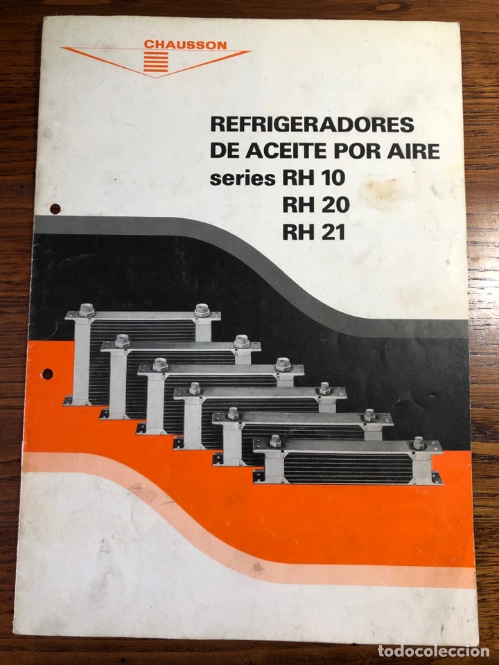 Cat&aacute;logos publicit&aacute;rios: FOLLETO CAT&Aacute;LOGO CHAUSSON REFRIGERADOES DE ACEITE POR AIRE VEH&Iacute;CULOS