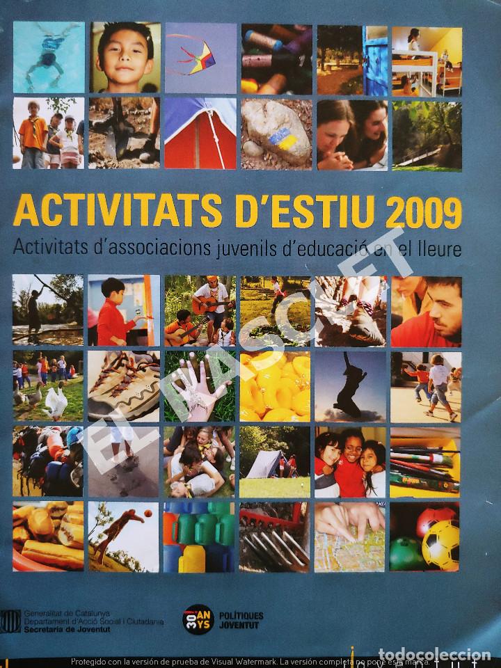 Cat&aacute;logos publicitarios: ANTIG&Uuml;O CATALOGO PUBLICITARIO ACTIVITATS D' ESTIU 2009 - GENERALITAT DE CATALUNYA