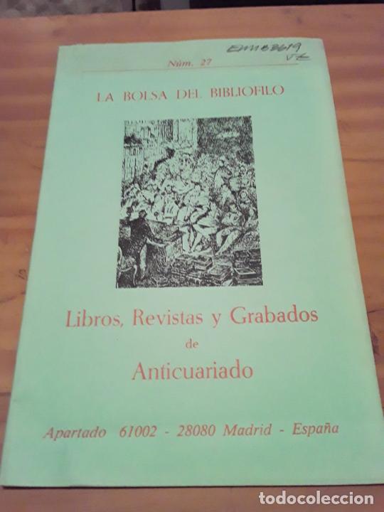 Catalogues publicitaires: LA BOLSA DEL BIBLIOFILO.NUM.27.LIBROS,REVISTAS Y GRABADOS DE ANTICUARIO.