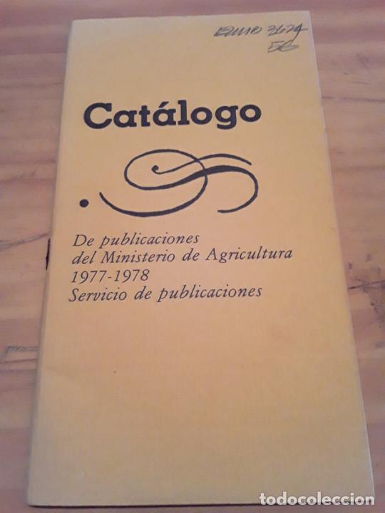 Catalogues publicitaires: CATALOGO DE PUBLICACIONES DEL MINISTERIO DE AGRICULTURA 1977-1978.SERVICIO DE PUBLICACIONES.