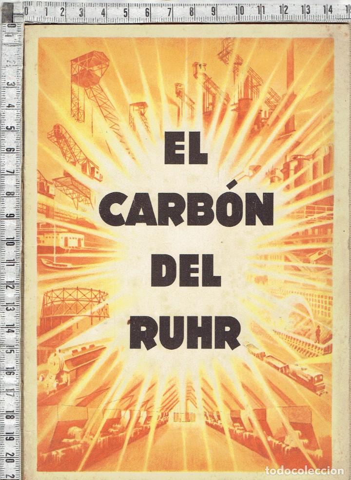 Advertising Catalogs: FOLLETO INFORMATIVO MINERIA EL CARB&Oacute;N DEL RUHR EXPOSICION UNIVERSAL DE BARCELONA 1929.