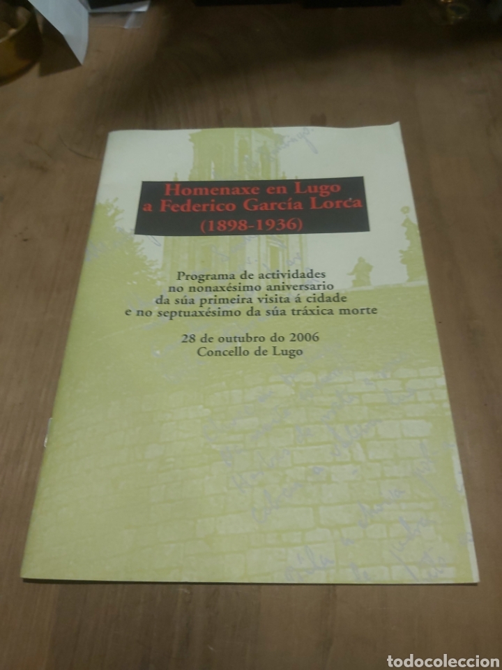 Werbekataloge: 2006 LUGO HOMENAJE GARC&Iacute;A LORCA 1898/1936 PROGRAMA