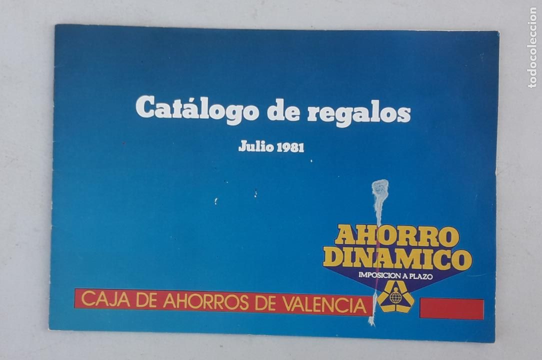 Catalogues publicitaires: CAT&Aacute;LOGO DE REGALOS -- CAJA DE AHORROS DE VALENCIA -- A&Ntilde;O 1981