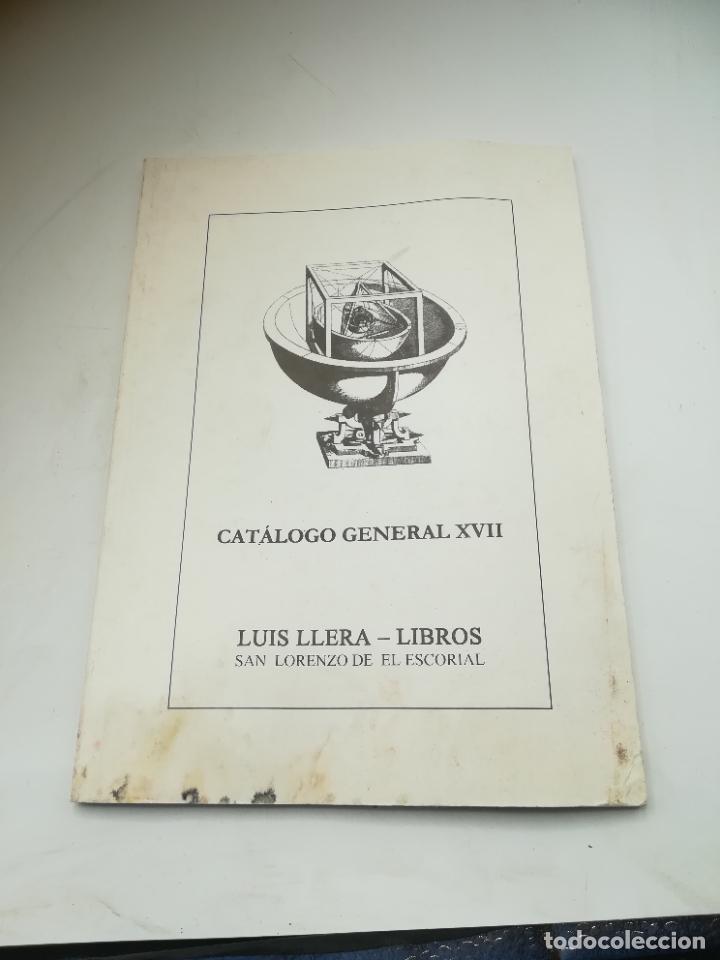 Catalogues publicitaires: CATALOGO GENERAL XVII. LUIS LLERA. LIBROS. SAN LORENZO DE EL ESCORIAL. VER