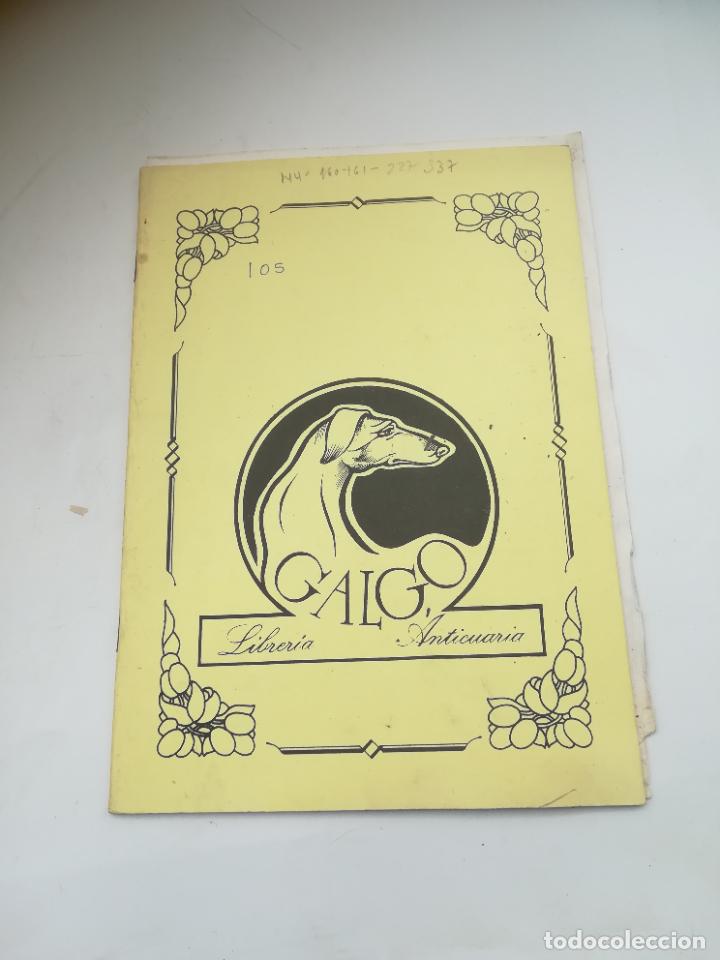 Catalogues publicitaires: LIBRERIA ANTICUARIA. GALGO. N&ordm; 9. CATALOGO DE LIBROS ANTIGUOS O DIF&Iacute;CIL HALLAZGO. VER