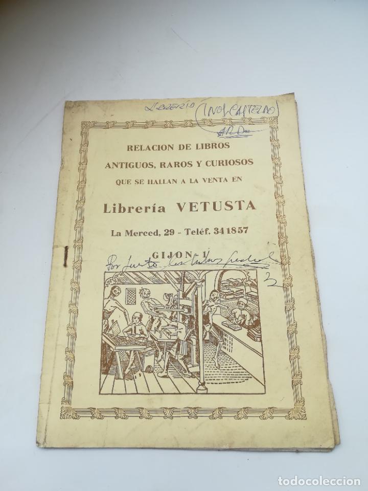 Catalogues publicitaires: LIBRERIA VETUSTA. RELACION DE LIBROS ANTIGUOS, RAROS Y CURIOSOS. GIJON. VER