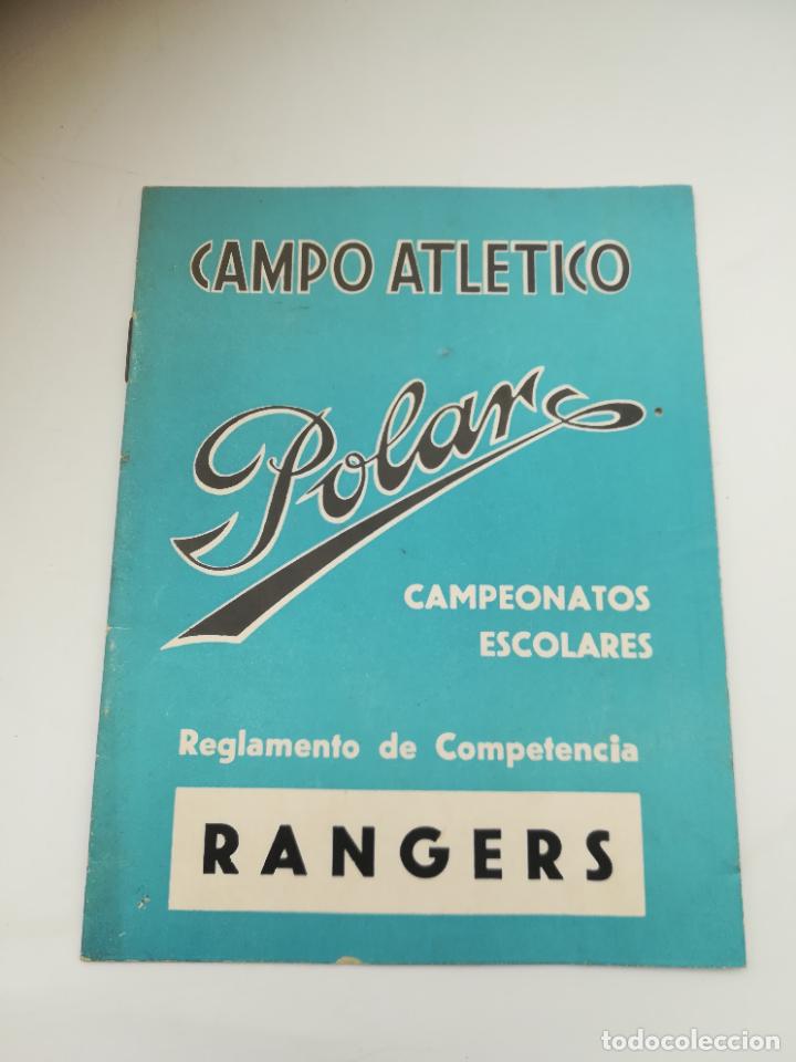 Werbekataloge: REGLAMENTOS DE COMPETENCIA. CAMPEONATOS ESCOLARES. CAMPO ATLETICO TRIMALTA POLAR. RANGERS.