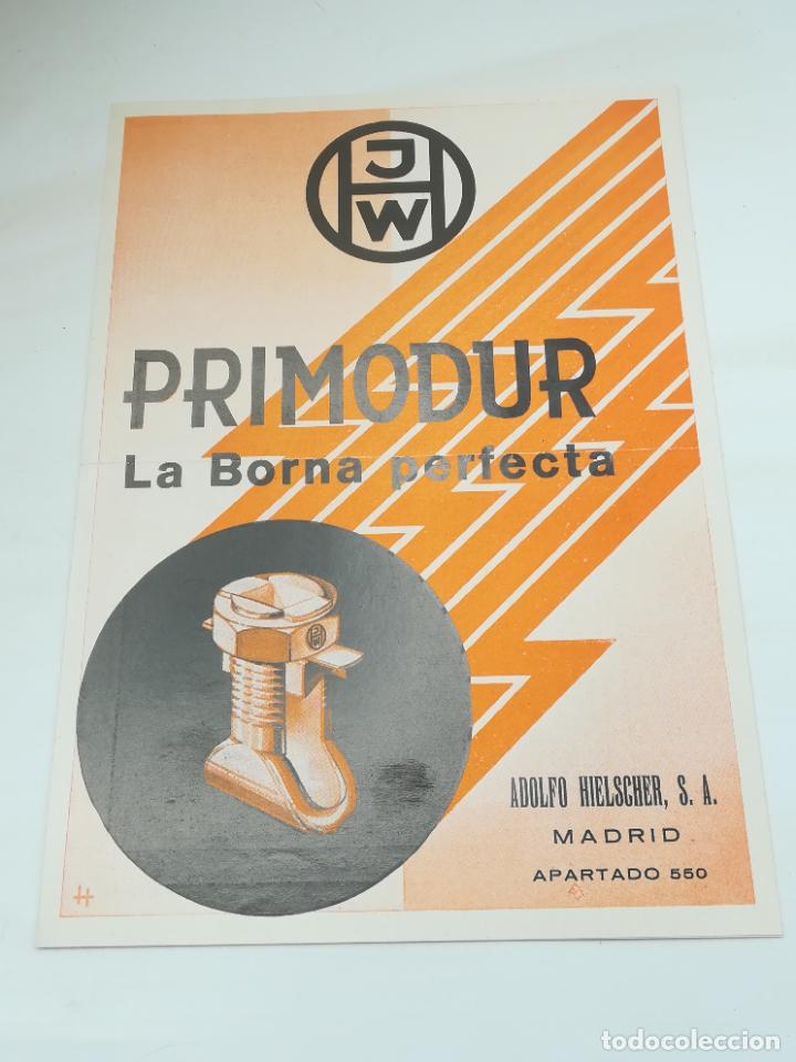 Catalogues publicitaires: PUBLICIDAD. ADOLFO HIELSCHER S.A. MADRID. PRIMODUR. LA BORNA PERFECTA. ILUSTRADO. VER