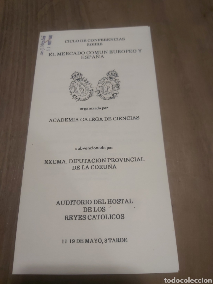 Werbekataloge: CICLO CONFERENCIAS EL MERCADO COM&Uacute;N EUROPEO ESPA&Ntilde;A REYES CAT&Oacute;LICOS SANTIAGO 1987