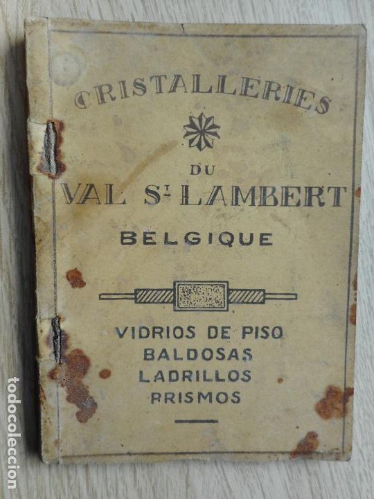 Cat&aacute;logos publicitarios: CATALAGO.CRISTALLERIES DU VAL ST.LAMBERT.BELGIQUE. VIDRIOS DE PISO.BALDOSAS.LADRILLOS.PRISMOS.