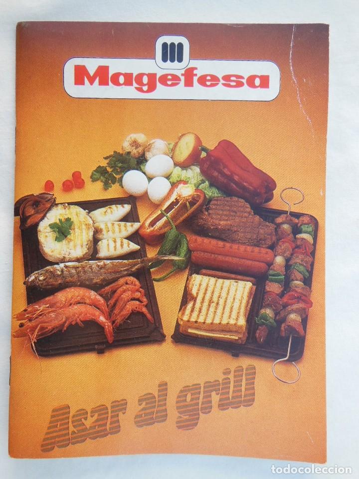 Cat&aacute;logos publicit&aacute;rios: ANTIGUO RECETARIO Y CAT&Aacute;LOGO DE MENAJE DE COCINA MAGEFESA: ASAR AL GRILL 1