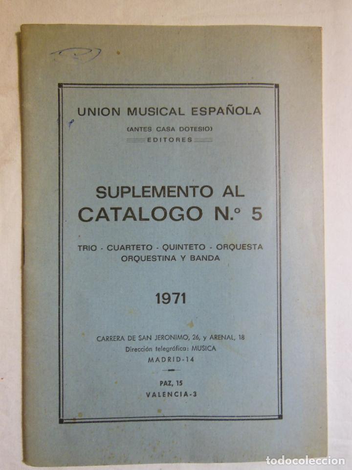 Werbekataloge: SUPLEMENTO AL CAT&Aacute;LOGO N&uacute;m 5. Trio, Cuarteto, Quinteto,... 1971. UNION MUSICAL ESPA&Ntilde;OLA