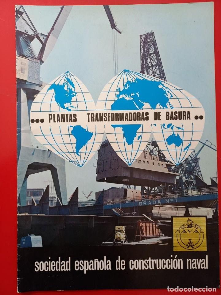 Cataloghi pubblicitari: SOCIEDAD ESPA&Ntilde;OLA DE CONSTRUCCION NAVAL / PLANTAS TRANSFORMADORAS DE BASURA / 1967