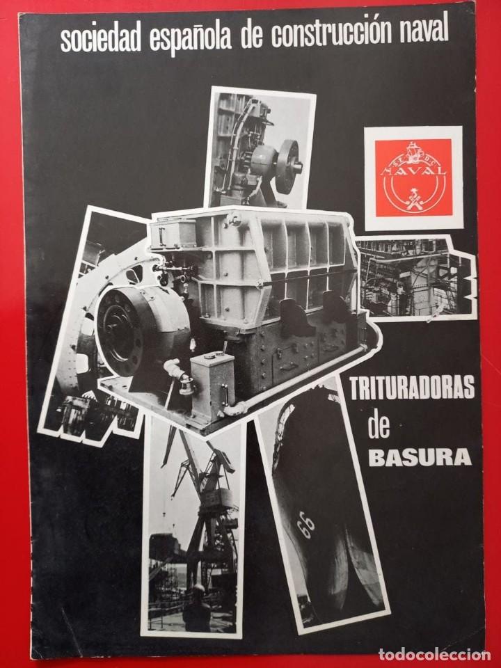 Catalogues publicitaires: SOCIEDAD ESPA&Ntilde;OLA DE CONSTRUCCION NAVAL / TRITURADORAS DE BASURA / A&Ntilde;OS 60