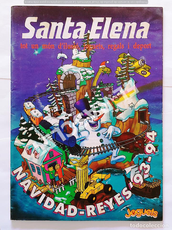 Catalogues publicitaires: CATALOGO DE JUGUETAS SANTA ELENA NAVIDAD REYES 93-94
