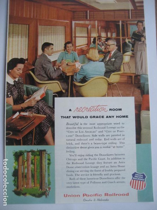 Cat&aacute;logos publicitarios: Ferrocarriles. Trenes. Union Pacific Railroad. Anuncio de revista americana. 25 x 17 cm. 1956
