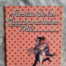 Catálogos publicitarios: CATALOGO FIESTAS DE LOS CARABANCHELES 1982 PUBLICIDAD SEAT CAMPO LA MINA CARABANCHEL VER FOTOS. Lote 324959723