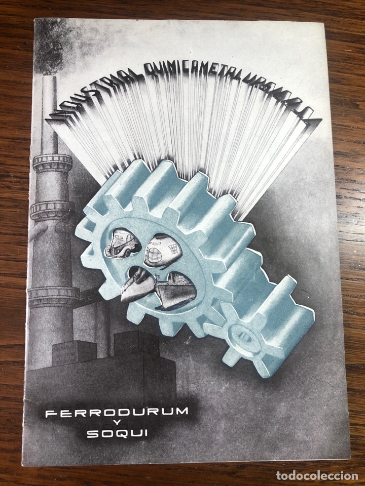 Advertising Catalogs: CAT&Aacute;LOGO FOLLETO FERROFURUM Y SOQUI INDUSTRIAL QU&Iacute;MICA METAL&Uacute;RGICA MADRID