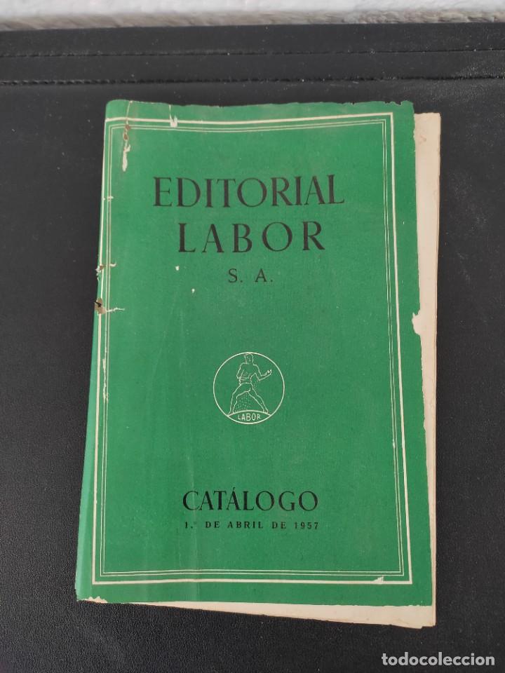 Cat&aacute;logos publicitarios: catalogo editorial labor - abril 1957 - Foto 1