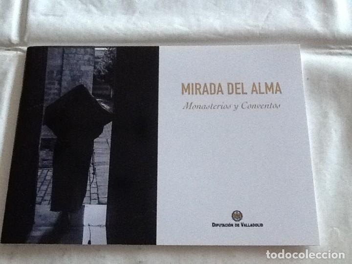 Catalogues publicitaires: FOLLETO EXPOSICI&Oacute;N MIRADA DEL ALMA MONASTERIOS Y CONVENTOS 2015 39 PGS DIPUTACI&Oacute;N DE VALLADOLID