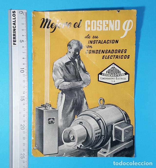 Werbekataloge: CATALOGO MEJORE EL COSENO DE SU INSTALACI&Oacute;N CON CONDENSADORES EL&Eacute;CTRICOS FRIBOURG 20 PAG