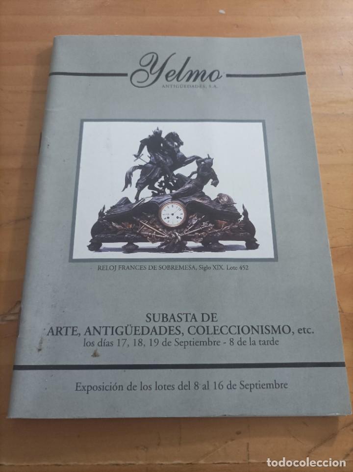 Cat&aacute;logos publicitarios: YELMO ANTIGUEDADES.SUBASTA DE ARTE,ANTIGUEDADES ,COLECCIONISMO,38 PAG.