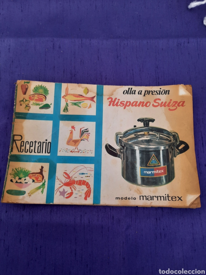 Cat&aacute;logos publicitarios: Olla a presion Hispano Suiza modelo Marmitex manual y recetario.