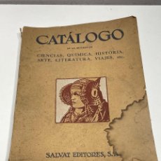 Catálogos publicitarios: CATÁLOGO DE LA SECCIÓN DE CIENCIAS, QUÍMICA , HISTORIA, ARTE, LITERATURA Y VIAJES. Lote 335547733