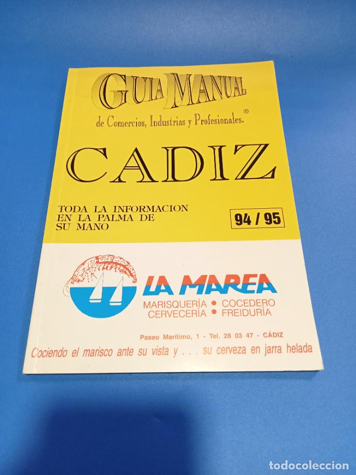Werbekataloge: GUIA MANUAL DE COMERCIOS, INDUSTRIAS Y PROFESIONALES. C&Aacute;DIZ. 94/95. PUBLICIDAD &Eacute;POCA. VER