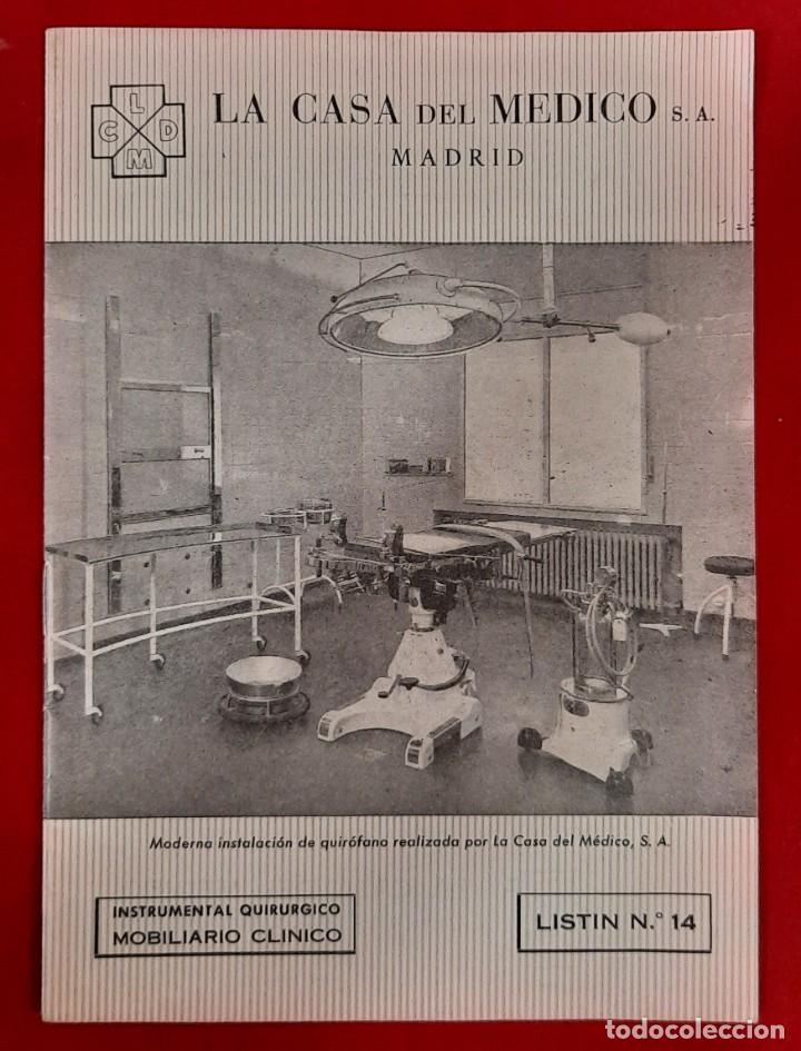 Werbekataloge: ANTIGUO CATALOGO DE INSTRUMENTAL QUIRURGICO Y MOBILIARIO CLINICO DE LA CASA DEL MEDICO - MADRID