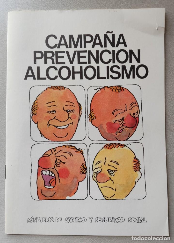 Cat&aacute;logos publicitarios: FOLLETO CAMPA&Ntilde;A PREVENCI&Oacute;N ALCOHOLISMO 1978 14 PGS MINISTERIO DE SANIDAD Y SEGURIDAD SOCIAL